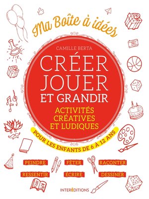 cover image of Créer, jouer et grandir
